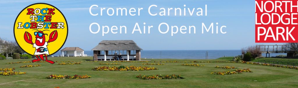 Cromer Carnival open air open mic