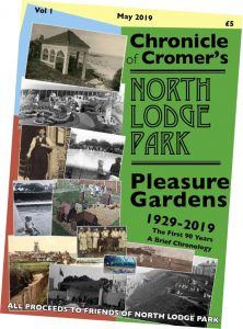 Chronicles of Cromer's North Lodge Park